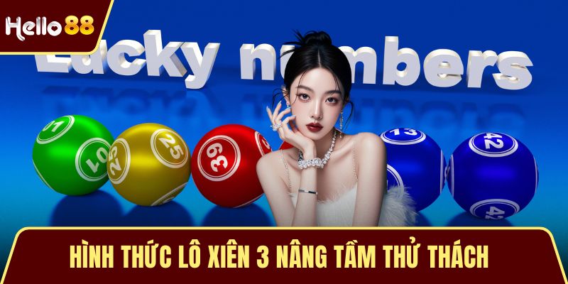 Cược Lô Xiên – Thử Thách Trí Tuệ Và Phần Thưởng Đột Phá Hình thức lô xiên 3 nâng tầm thử thách